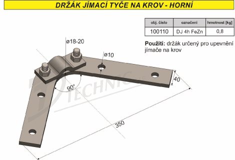 DJ 4 h Horní držák jímací tyče na krov - d 20mm 2