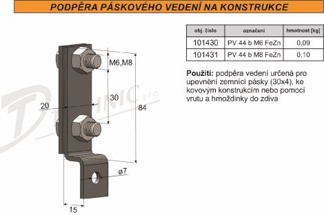 PV 44b-M6 Podpěra vedení na konstrukce na pás 30/4 - 2 šr. 2