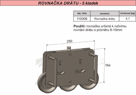 Rovnačka drátu 5 kladek 2