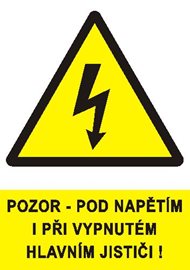 Tabulka 0122B A4 Pozor - pod napětím i při vypnutém hlavním jističi !