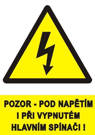 Samolepka 0122D 6,5x2,5cm Pozor pod napětím i při vypnutém hlavním spínači !