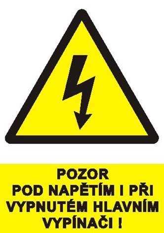 Samolepka 0122E 21x7,4cm Pozor pod napětím i při vypnutém hlavním vypínači !