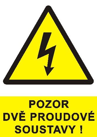 Samolepka 0199K A4 Pozor dvě proudové soustavy !