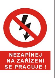Tabulka 4103 A4 Nezapínej na zařízení se pracuje!
