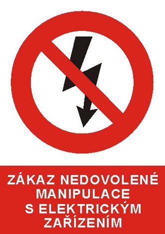 Tabulka 4105 A4 Zákaz nedovolené manipulace s elektrickým zařízením