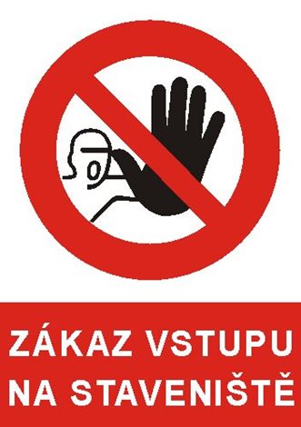Tabulka 5399D A4 Zákaz vstupu na staveniště!