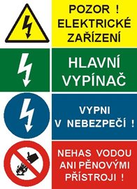 Samolepka STA A6 Pozor! Elektr.zařízení, Hl. vypínač, Vypni v nebezpečí! Nehas vodou ani pěn.přístr.